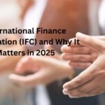 International Finance Corporation (IFC)
