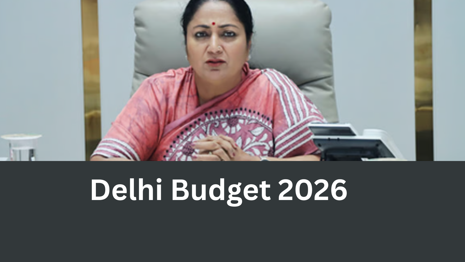 Delhi Budget 2026